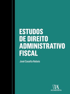 cover image of Estudos de Direito Administrativo Fiscal